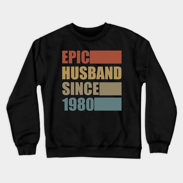 Vintage Epic Husband Since 1980 Crewneck Sweatshirt by Bunzaji
